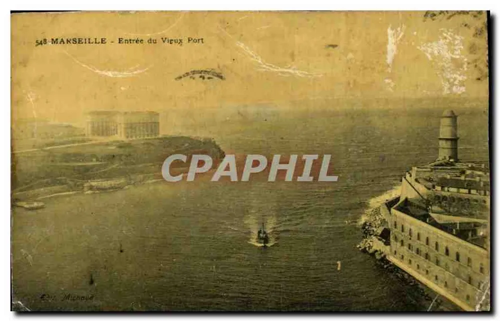 MARSEILLE — Entrée du Vieux Port — Éditeur Michaud, n° 548 - Vorderseite