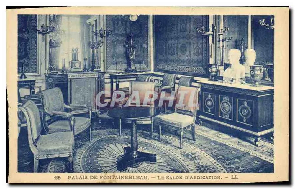 Palais de Fontainebleau — Le Salon d'Abdication — LL — n° 35 - Frente