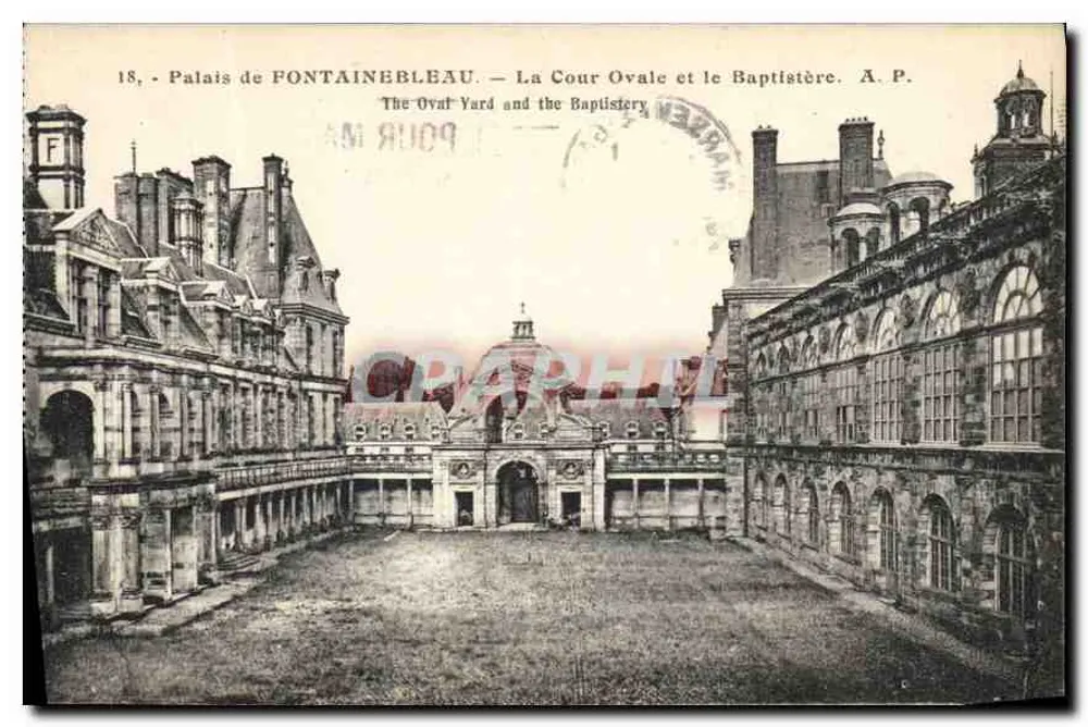 Schloss FONTAINEBLEAU — Die Ovalhalle und der Baptisterium — A.P. - Vorderseite