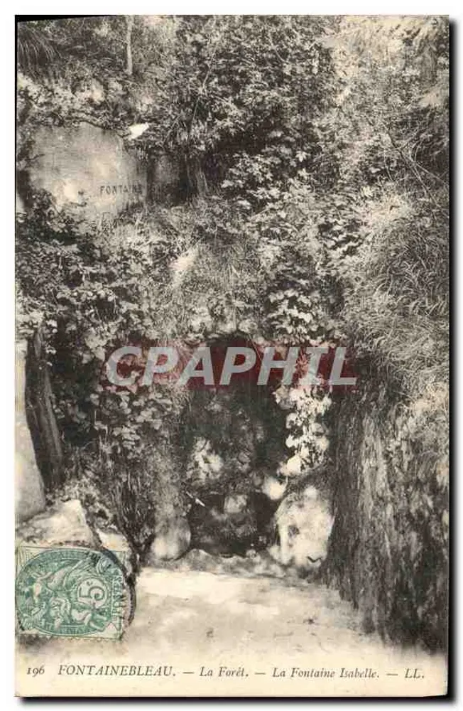 Fontainebleau — Der Wald — Fontaine Isabelle — LL. — n°196 - Vorderseite