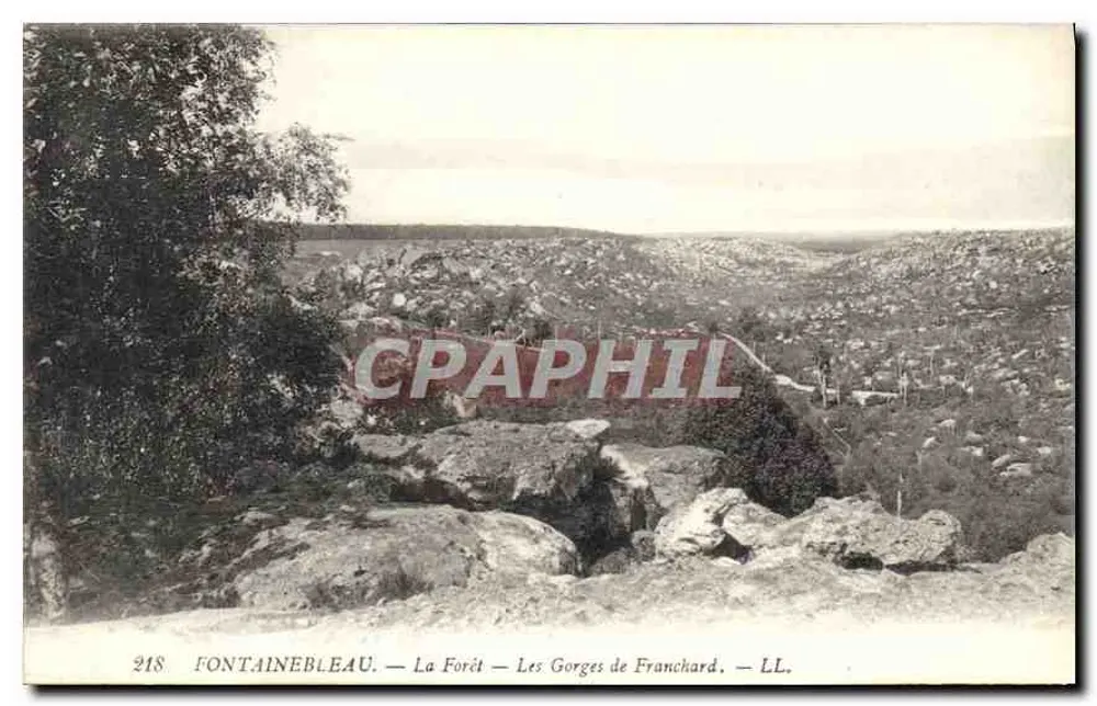 Fontainebleau — Die Forêt — Die Gorges de Franchard — LL. — n° 218 - Vorderseite