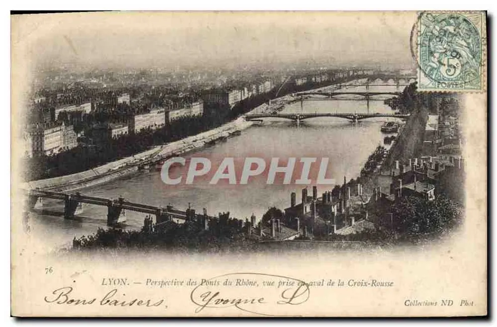 LYON — Perspectiva dos Pontes do Rio Ródano, vista tirada a jusante da Croix-Rousse — Coleções ND Fot - Frente