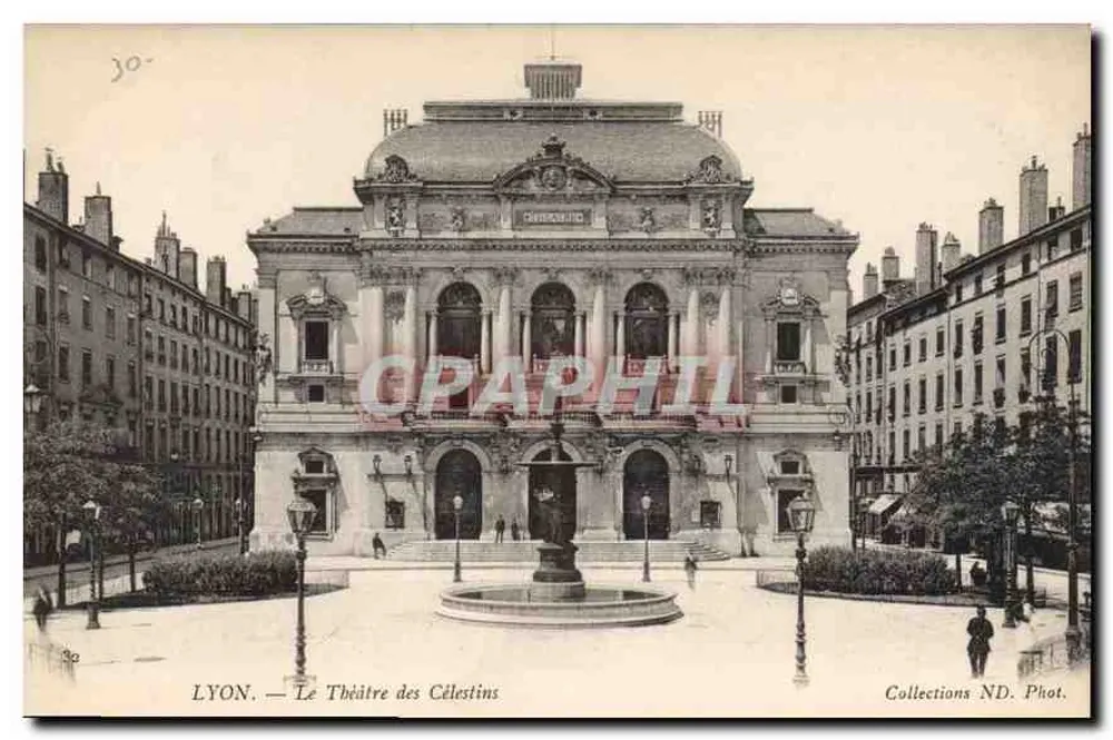LYON — O Teatro dos Célestins — Coleções ND. Fot. - Frente