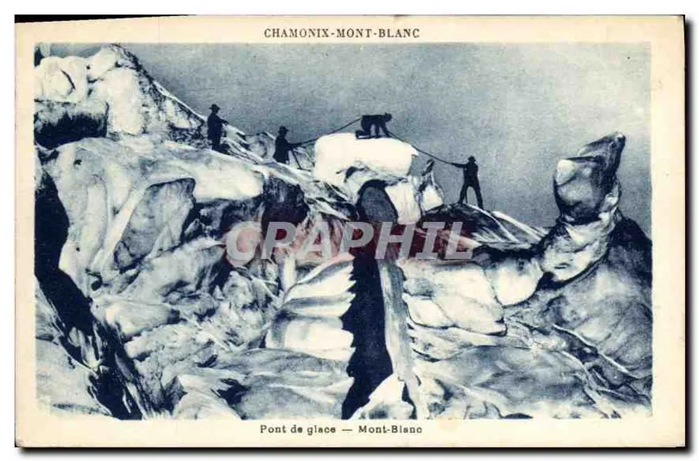 Ponte de gelo — Mont-Blanc — G. Tauras, fot.édit. Chamonix-Mont-Blanc - Frente