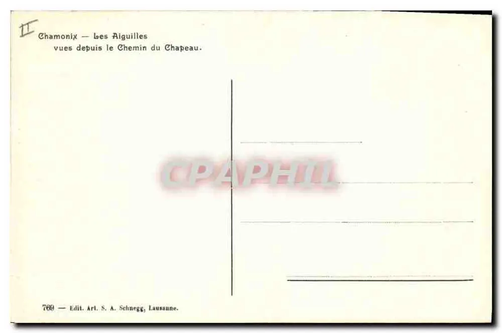 Chamonix — Die Aiguilles von der Chapeau-Pfade gesehen — Edit. S. A. Schnegg, Lausanne, Nr. 769 - Rückseite
