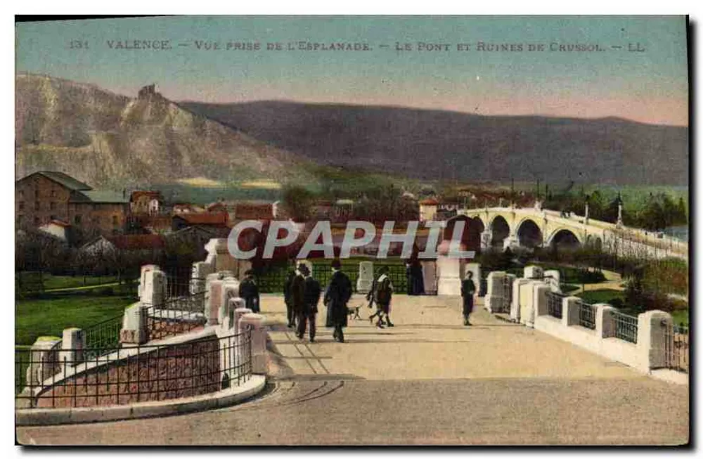 Valence — Ansicht vom Esplanade — Die Brücke und Ruinen von Crussol — LL - Vorderseite