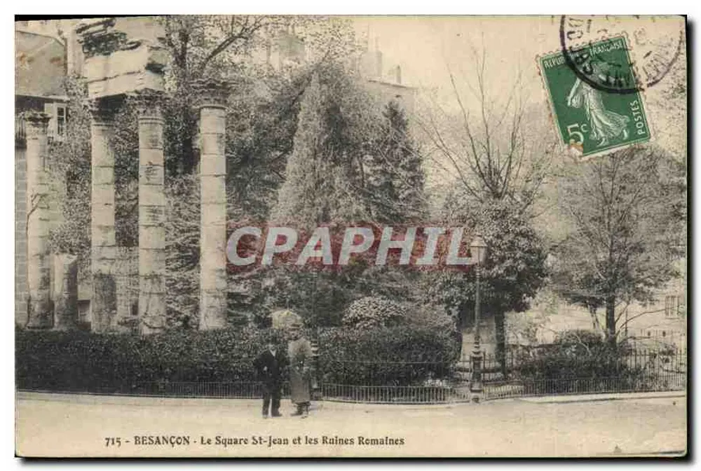 Besançon - Der St-Jean-Platz und die römischen Ruinen — unbekannter Verlag, Seriennummer 715 - Vorderseite