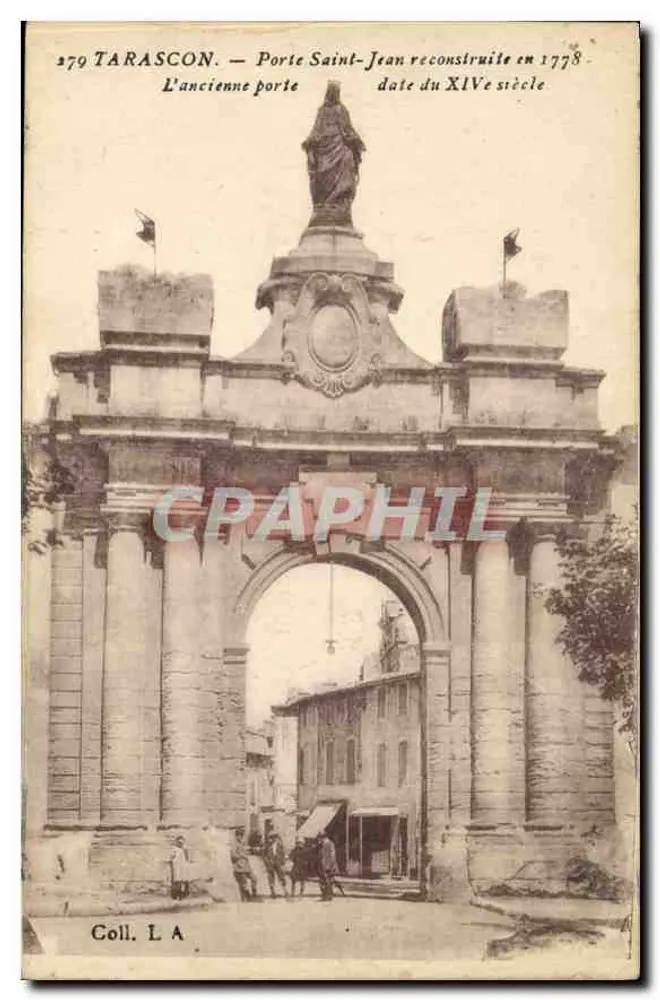 Tarascon — Porta Santo-João reconstruída em 1778, antiga porta do século XVII - Frente