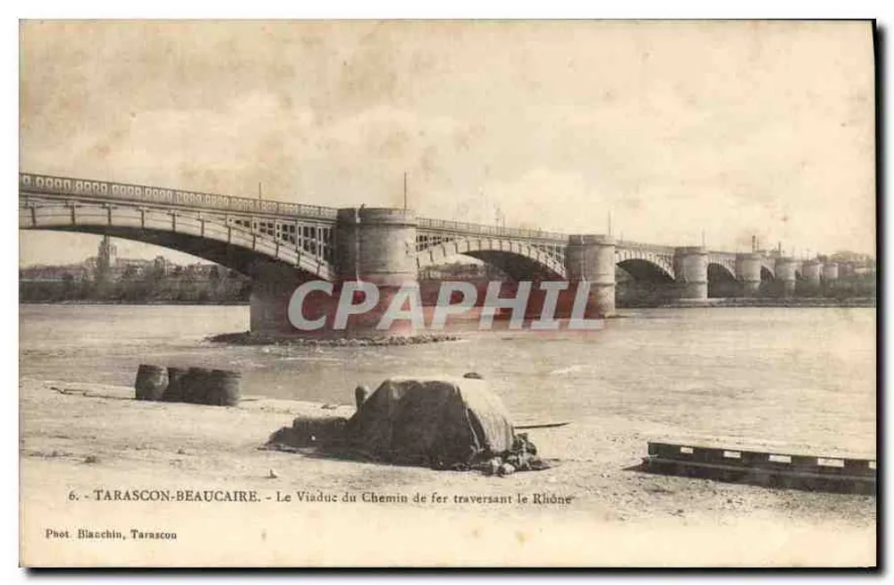 Tarascon-Beaucarre — Der Viadukt der Quer-Rhône-Bahn — Phot. Blanchin, Tarascon - Vorderseite