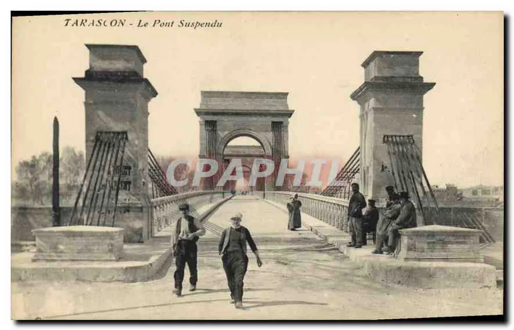Tarascon - O Ponte Suspensa — vista do ponte na entrada, editor não identificado - Frente