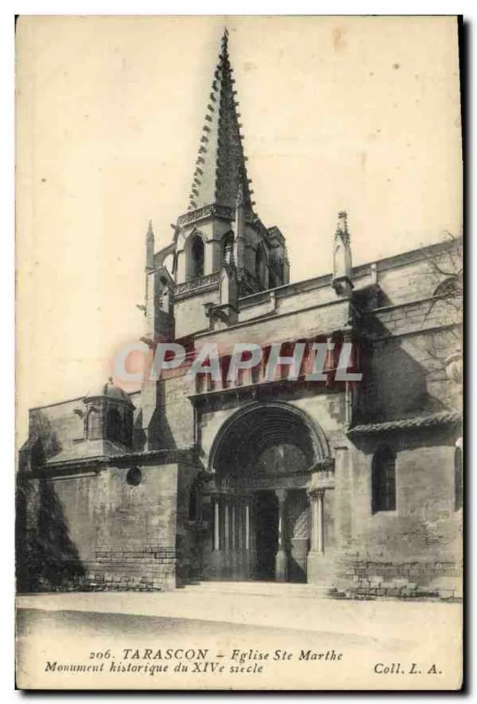 Tarascon — Église Sainte-Marthe, monument historique du XIVe siècle — éditeur L.A. n°206 - Frente