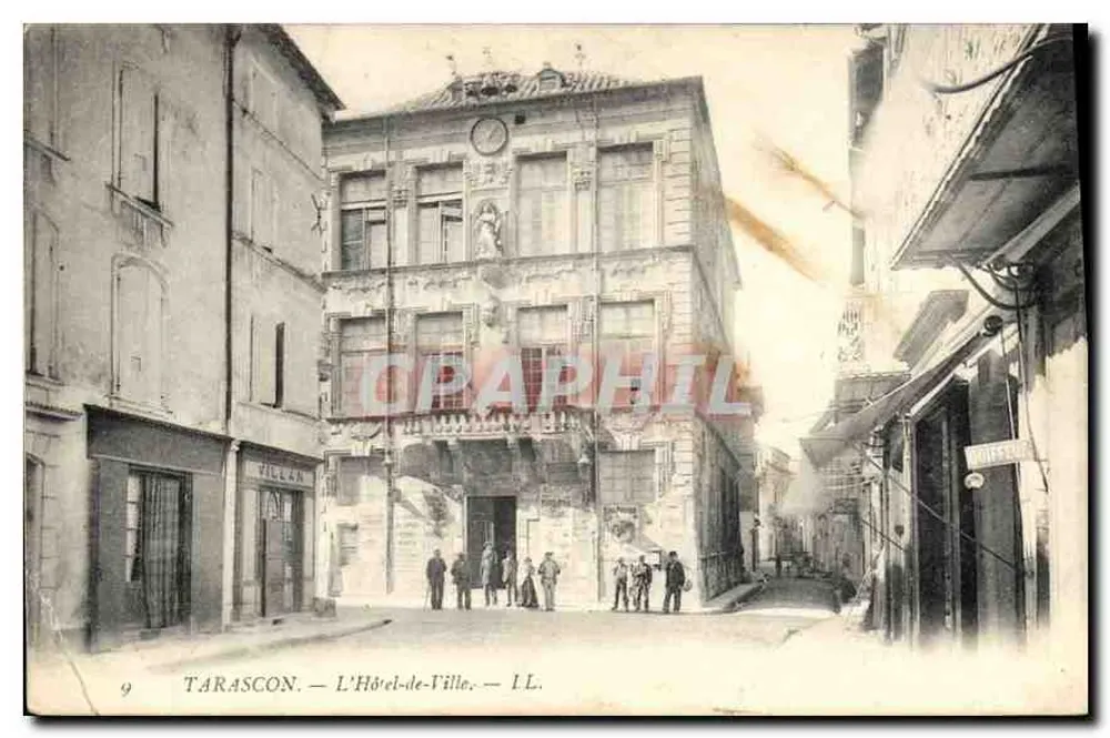 Tarascon — O Hotel de Ville — LL. n°9 - Frente
