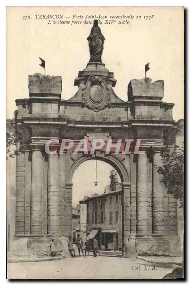 Tarascon — Porta Saint-Jean reconstruída em 1778, antiga porta do século XIV — Coll. L. A. - Frente