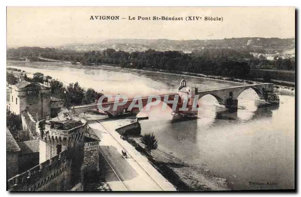 Avignon — O Ponte St-Bénézet (Século XIV) — Édition Alpin - Frente