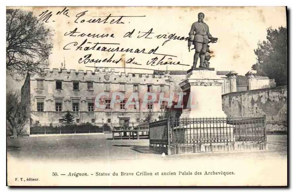 Avignon — Statue des Tapferen Crillon und ehemaliges Palast der Bischöfe — F. T., Verlag, Nr. 50 - Vorderseite