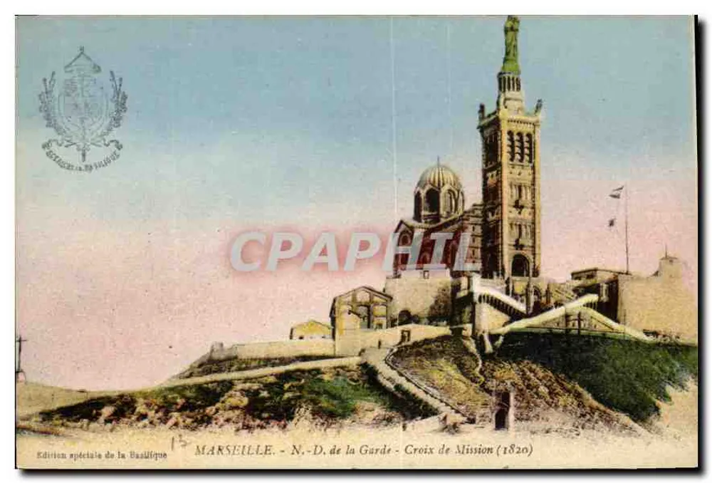 Marseille - Notre-Dame-de-la-Garde - Kreuz der Mission (1820) — Sonderausgabe der Basilika - Vorderseite
