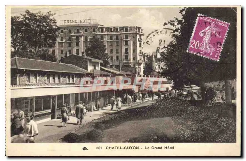Châtel-Guyon — O Grand Hotel — editor: CA des Arts Photo-Séc. Straßburg-Schiltigheim, n° 201 - Frente