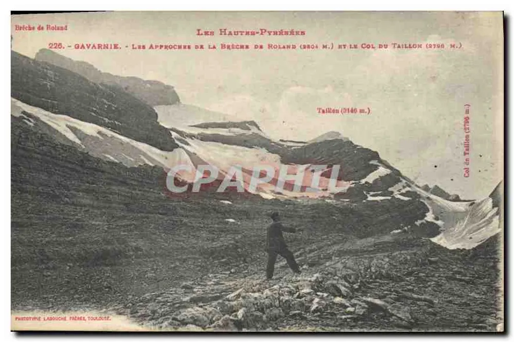 Les Hautes-Pyrénées — Zugänge zur Brèche de Roland (2804 m.) und zum Col du Taillon (3796 m.) — Phototype Labouche, Toulouse, n° 226 - Vorderseite