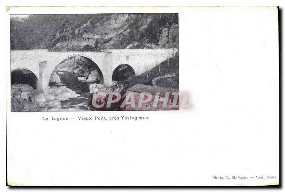 Le Lignon — Vieux Pont, près Yssingeaux — Photo L. Malègue - Recto