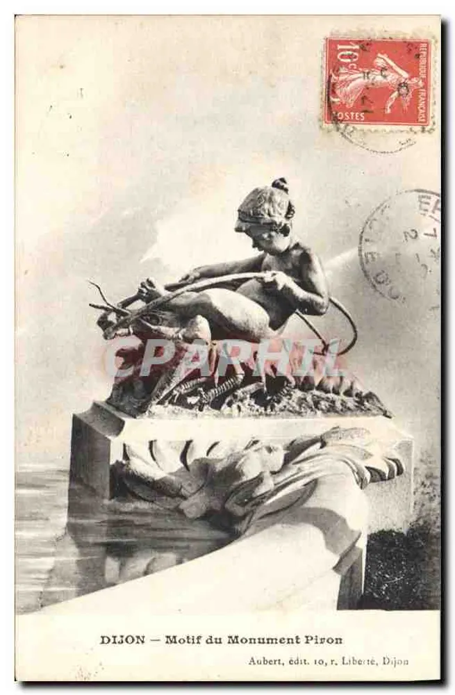 Dijon — Motif of the Piron Monument — Aubert, publisher 10, r. Liberté, Dijon - Front