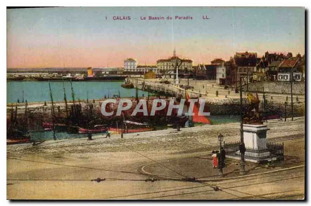 Calais - O Bassin do Paradis — LL. - Frente