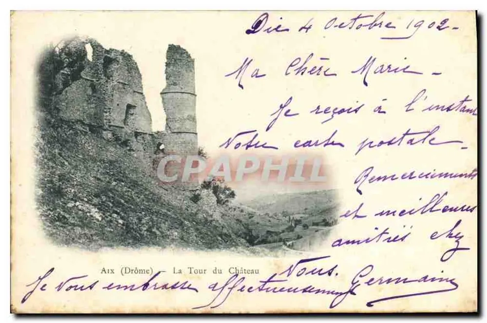 Aix (Drôme) — A Torre do Castelo — Editor não identificado, número de série não visível - Frente