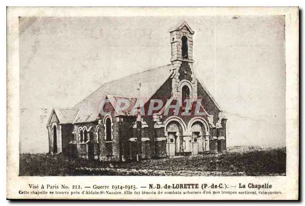 N.D. de Lorette (P. de C.) — Die Kapelle — Krieg 1914-1915 - Vorderseite