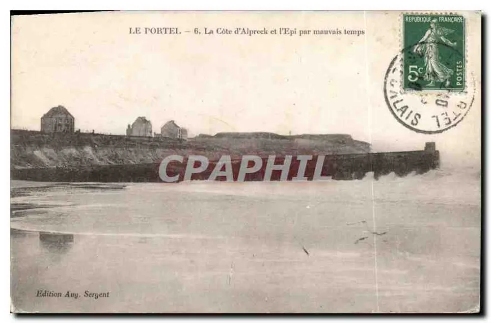 Le Portel — Die Küste von Alpreck und der Épi bei schlechtem Wetter — Edition Aug. Sergent - Vorderseite