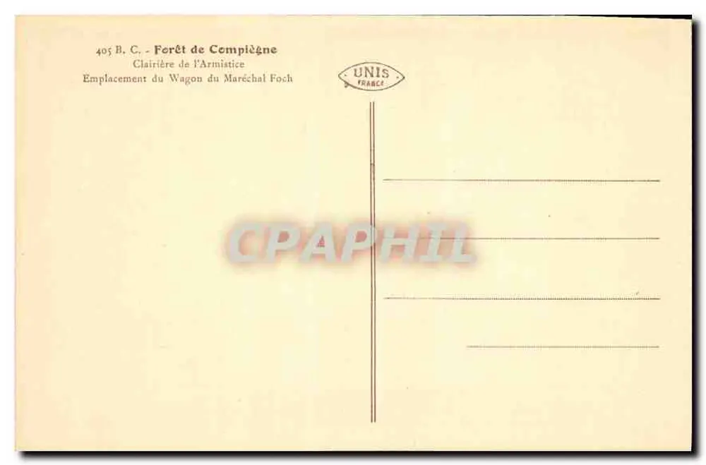 Ferêt de Compiègne — Armistice-Clairière — Standort des Wagens des Marschalls Foch - Rückseite