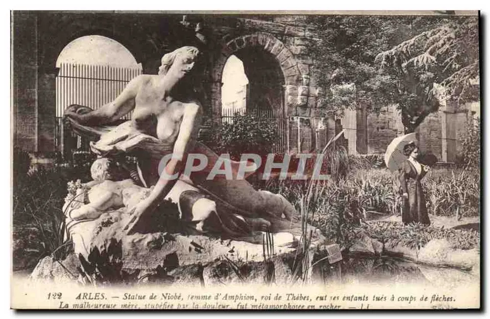 Arles — Statue der Niobé, Frau des Amphion, König von Theben, Ansicht ihrer Kinder, die von Pfeilen getötet wurden — Verlag Levy Fils & Cie, Paris, Nr. 122 - Vorderseite