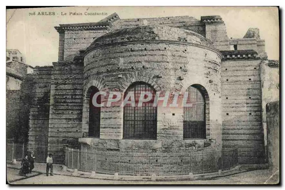 Arles - O Palácio Constantino — Bilhete postal antigo n°708, editor não visível - Frente