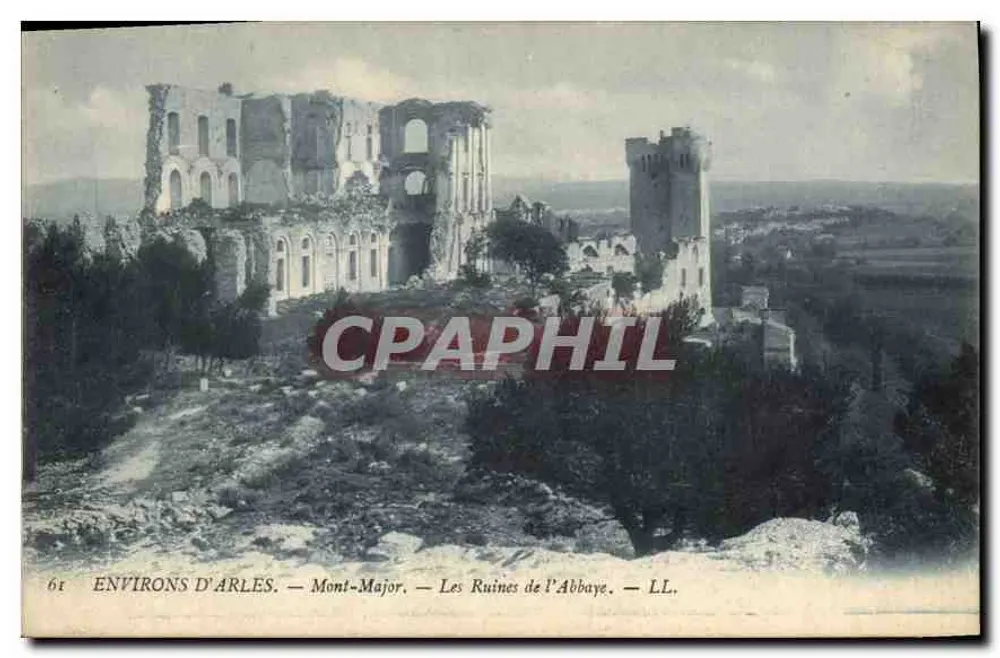 Umgebung von Arles — Mont-Major — Ruinen der Abtei — LL. - Vorderseite