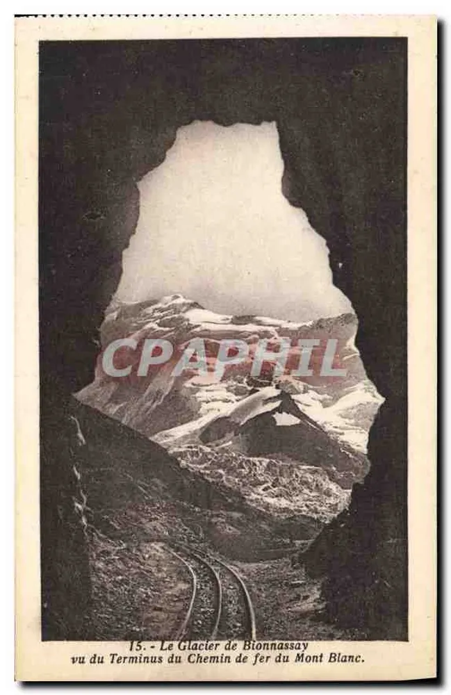 Der Bionnassay-Gletscher vom Endbahnhof der Mont-Blanc-Bahn gesehen — Serie 15 — J. Rosnoble, Verlag (Ile Savoie) - Vorderseite
