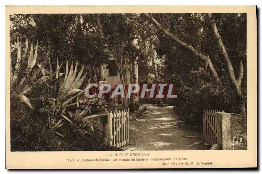 Ile de Port-Cros (Var) — Zum Schloss der Verzauberung: Ein magischer Lichtweg für die Seelen — Jean d'Agrère (E. M. de Vogüé) - Vorderseite