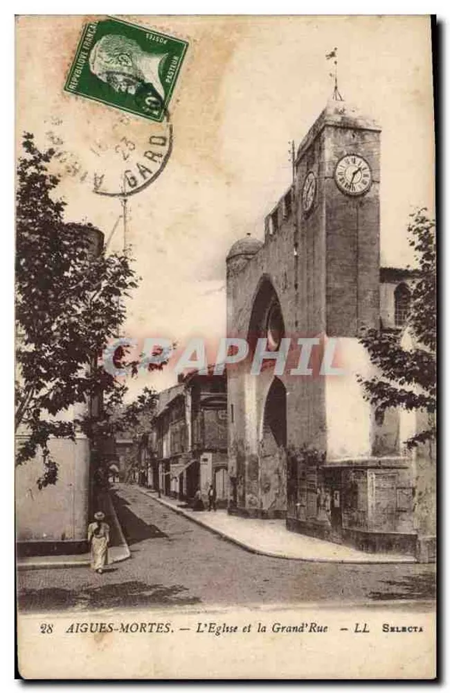 Aigues-Mortes — Die Kirche und die Grand'Rue — LL Selecta - Vorderseite