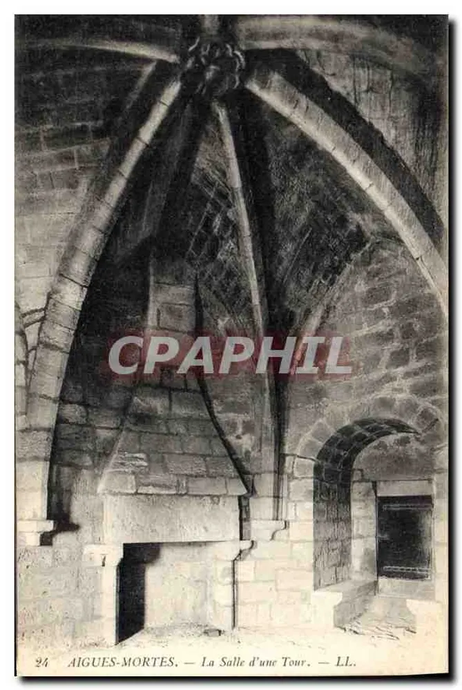 AIGUES-MORTES — Der Raum einer Turm — LL. Nr. 24 - Vorderseite