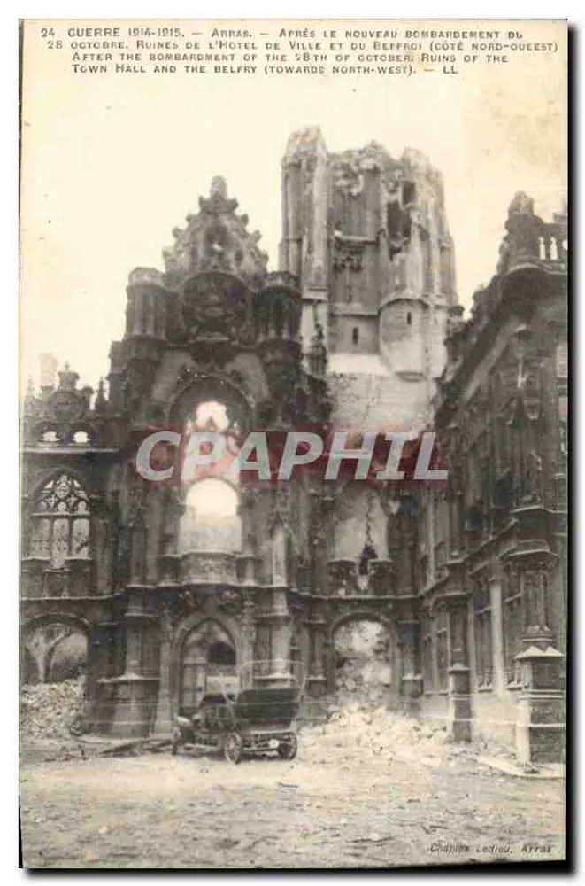 Arras — Ruinen des Rathauses und des Glockenturms nach der Bombardierung vom 28. Oktober 1915 — Charles Ledieu, Arras - Vorderseite