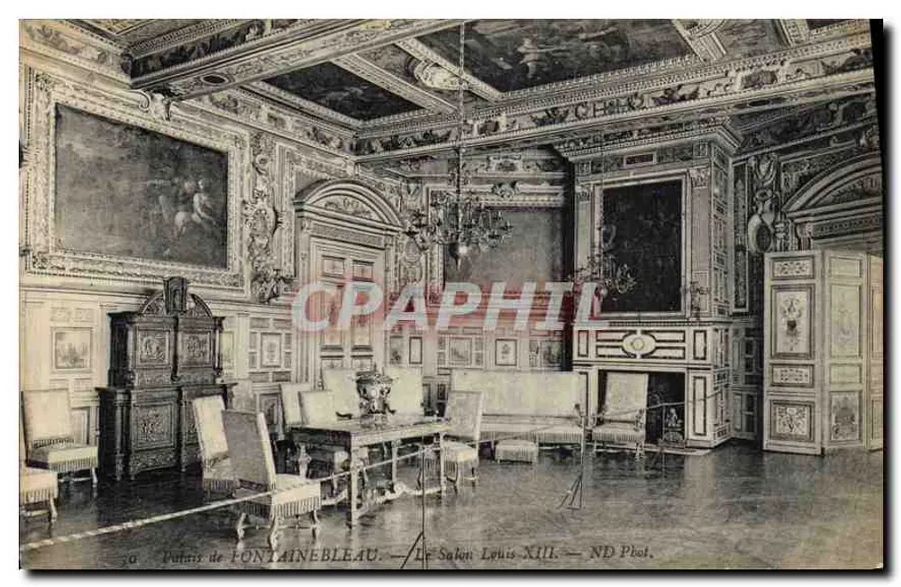 Palast von FONTAINEBLEAU — Der Saal Louis XIII — ND Phot. - Vorderseite
