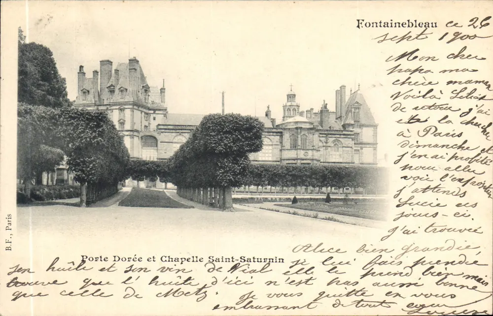 Fontainebleau — Goldene Pforte und Kapelle Saint-Saturnin — B.F., Paris - Vorderseite