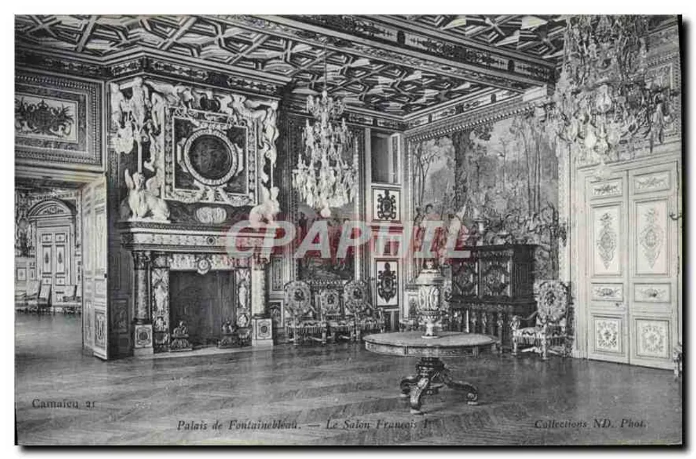 Schloss Fontainebleau — Le Salon François — Sammlung ND. Fotografie - Vorderseite