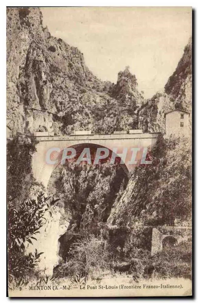 Menton (A.-M.J.) — Die Brücke Saint-Louis (Grenze Frankreich-Italien) - Vorderseite