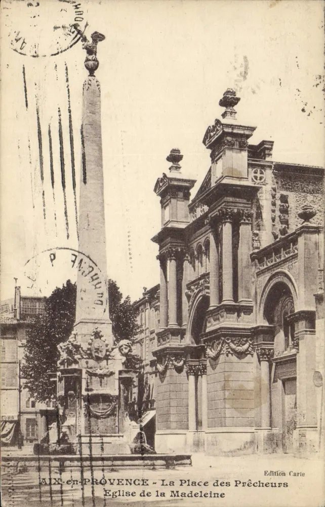AIX-en-PROVENCE - Die Place des Prêcheurs - Kirche der Madeleine — Carie Edition - Vorderseite