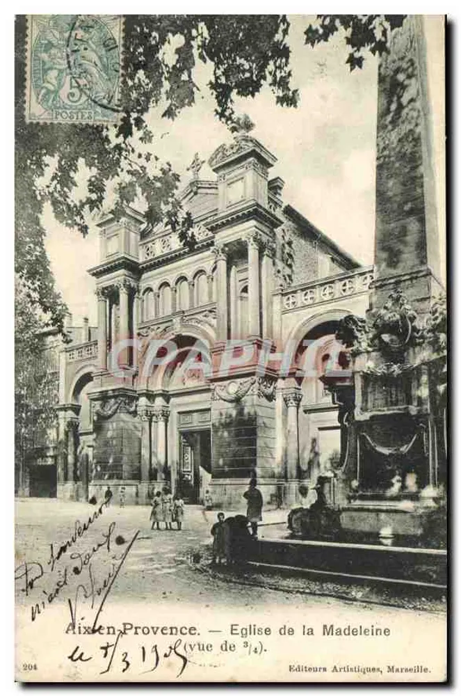 Aix-en-Provence — Kirche der Madeleine (Dreiviertelansicht) — Künstlerverlag, Marseille, Nr. 204 - Vorderseite