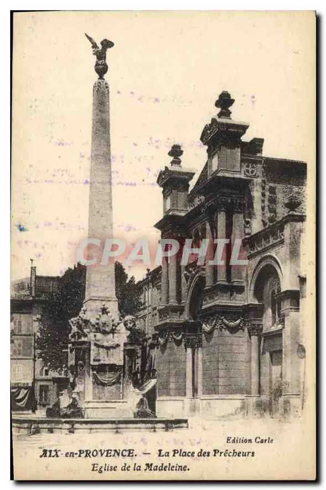 AIX-en-PROVENCE. — Ansicht der Place des Précheurs. Kirche der Madeleine. — Édition Carle - Vorderseite