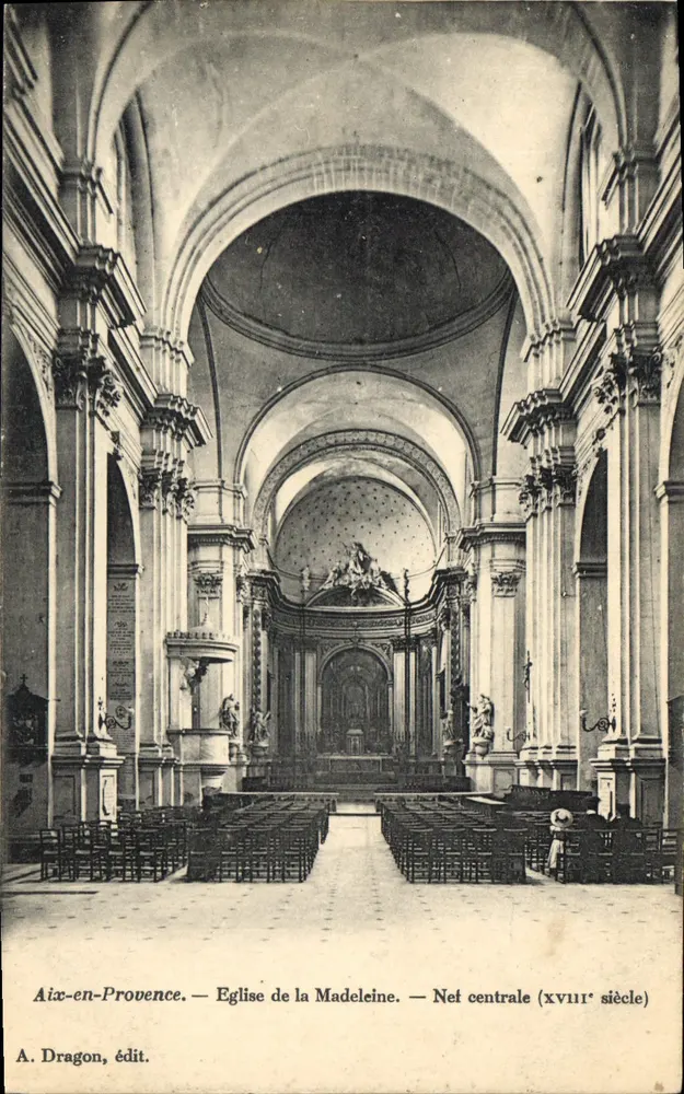 Aix-en-Provence — Kirche der Madeleine — Mittelgewölbe (18. Jahrhundert) — A. Dragon, Verlag - Vorderseite