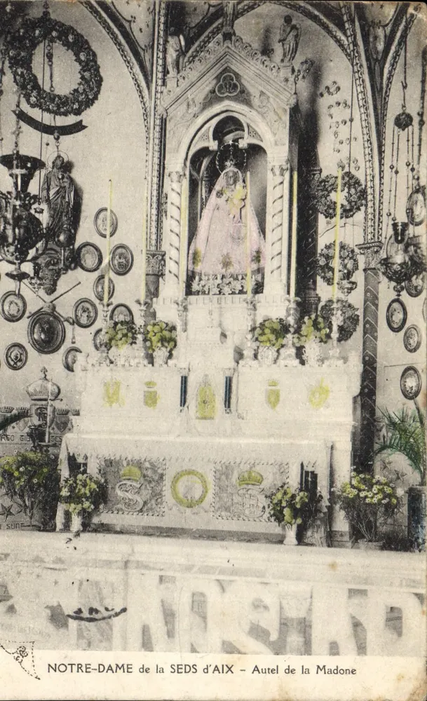 Notre-Dame de la Seds d'Aix — Altar der Madonna — Éditeur R. Suné - Vorderseite