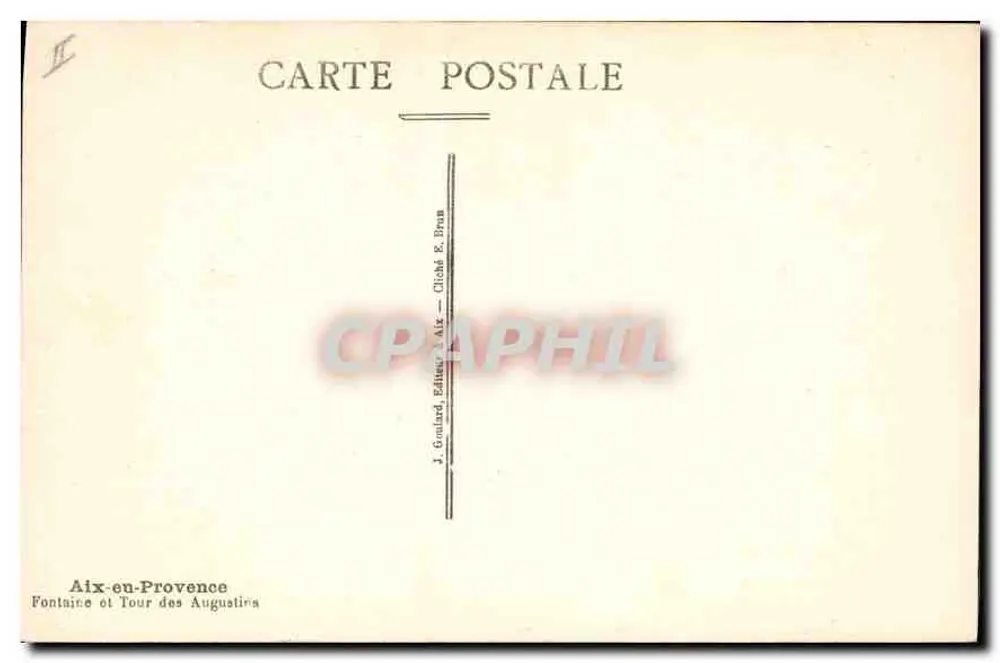 Aix-en-Provence — Fontäne und Turm der Augustiner — J. Gouillard & Cie, Aix-en-Provence - Rückseite