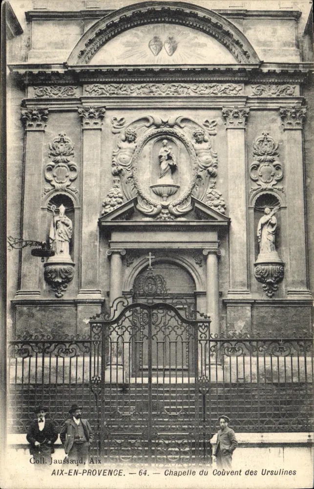Kapelle des Ursulinenklosters — Aix-en-Provence — Sammlung Jaussaud, n°64 - Vorderseite