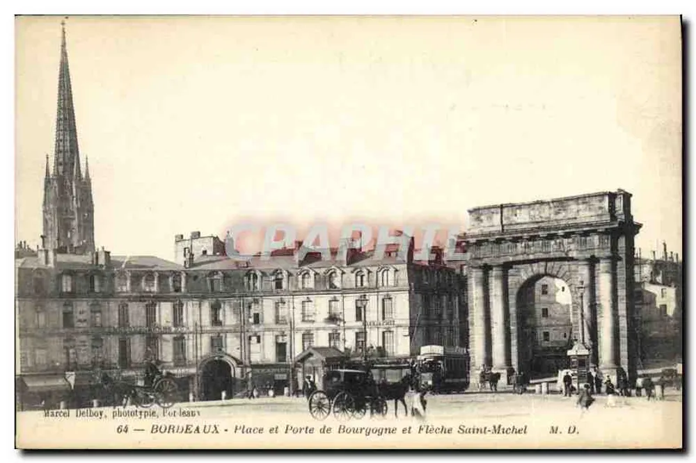 Bordeaux — Place und Porte de Bourgogne und Flèche Saint-Michel — Marcel Delboy, Phototypie, Porleans - Vorderseite