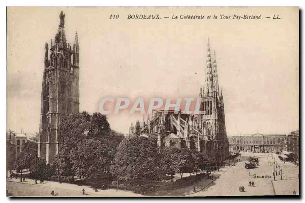 Bordeaux — Die Kathedrale und die Tour Pey-Berland — LL. — Sélecta - Vorderseite